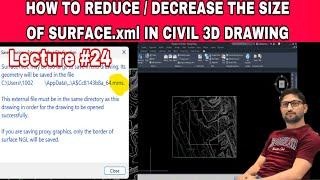 How to reduce or decrease the size of Surface or xml file in Civil 3D #trick #2024 #civil3d #yt