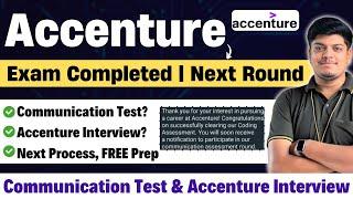 Accenture Hiring Next Process | Communication Test, Interview | Exam Date to Joining Process 2024