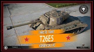 Korben Dallas(Топ стрелок)-Т26Е5 ГАЙД ЧАСТЬ 2 8000 УРОНА