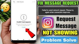 Instagram Message Request Not Showing | Fix Instagram Couldn't Load Requests Problem 2023
