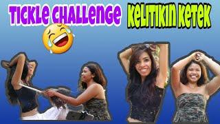 TICKLE CHALLENGE/KELITIKIN KETEK