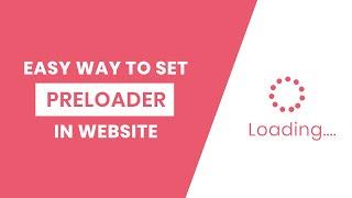 How To Add Preloader In Website HTML, CSS & Javascript | How To Add Loading Animation To Website