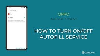 How to Turn On/Off Autofill service - Oppo [Android 11 - ColorOS 11]