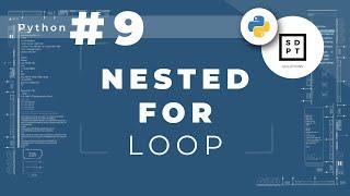 Python Tutorial #9: NESTED FOR Loop | Iterating Multi Dimensional Collections | Tagalog | Filipino