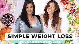 Simple, Quick & Easy Tips for Weight Loss 