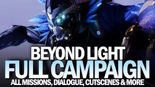 Beyond Light Full Campaign - All Missions, Dialogue, Cutscenes & Post-Campaign [Destiny 2]