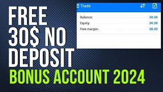 Free $30 No deposit Bonus Account 2024