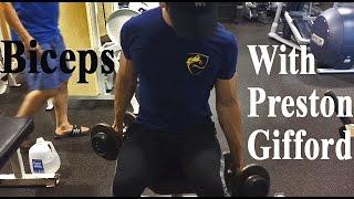 Day In The Life Bicep Workout With Preston Gifford - Vlog #1