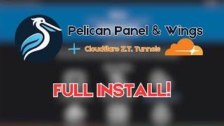 (HOW TO) Install Pelican Panel and Wings with Cloudflare Tunnel [EASY!] | Full Setup Tutorial
