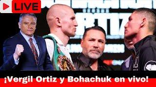 ¡Vergil Ortiz y Bohachuk en vivo!