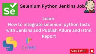 Selenium Python tests integration with Jenkins