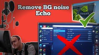 How To Solve Mic Problems in Obs | No Background Noise , No Echo, No Hissing Sound || #nvidia