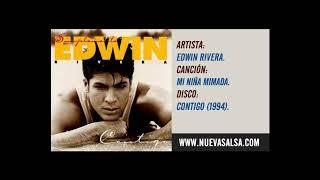 Edwin Rivera - Mi Niña Mimada