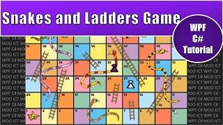Snakes and Ladders Game Tutorial in Visual Studio with WPF and C#