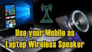 How to use Android Mobile as your Laptop Wireless Speaker