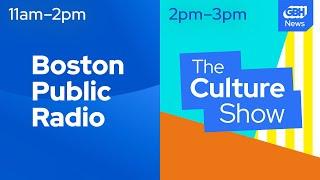 Boston Public Radio & The Culture Show Live from the Boston Public Library, Friday, July 26, 2024