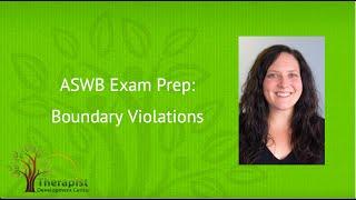 Boundary Violations - ASWB Exam Prep