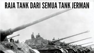 TANK KONIGSTIGER RAJA DIATAS RAJA TANK JERMAN