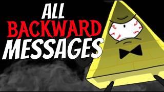 Finally! All Gravity Falls Reversed Messages Explained in a Single Video!