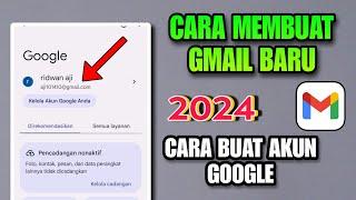 Cara Membuat Gmail Baru 2024 | Cara Membuat Akun Google