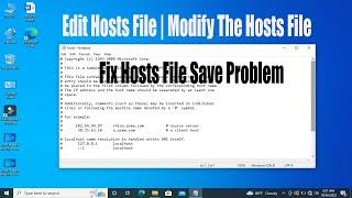 Edit The Hosts File On Windows 10  Modify The Hosts File Fix Host File Save Problem  Goombach