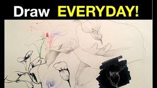 How to Draw Everyday! | 7 Simple Tips