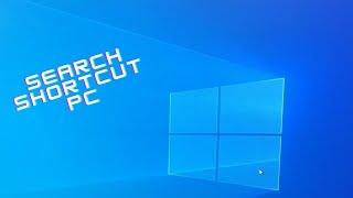 Search Shortcut PC