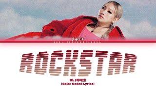 CL 이채린 - 'Rockstar Lyrics' (LISA AI COVER) [Color Coded Lyrics]