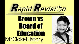 GCSE History Rapid Revision: Brown vs Board of Education 1954