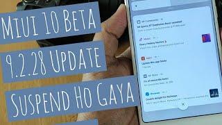 Miui 10 Beta 9.2.28 Update | Suspended Again & Again & Again & Again to the Power of Infinity