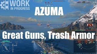 IJN Azuma [WiP] - Great Guns, Trash Armor