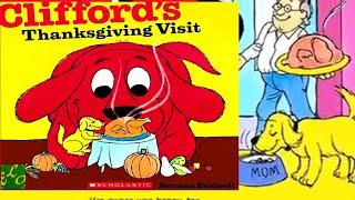 CLIFFORDS THANKSGIVING VISIT | READ ALOUD BOOKS | BEDTIME STORIES | KIDS BOOKS | THANKSGIVING STORY