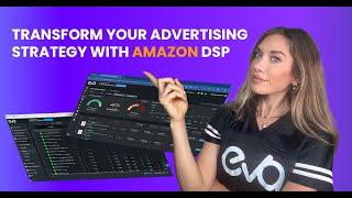 Transform Your Advertising Strategy with Amazon DSP