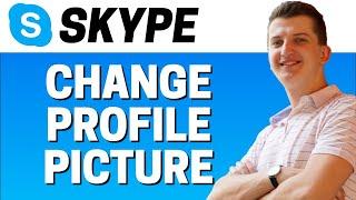 How To Change Profile Picture In Skype 2021