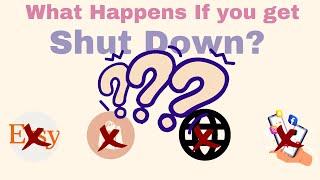 What Happens if Your Shop or Site is Shut Down - 3 Ways to Prepare for a Shutdown