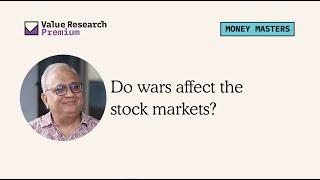 The Money Masters | In conversation with Samir Arora | Do wars affect the stock markets?