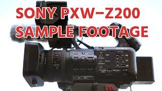 SONY PXW-Z200 SAMPLE FOOTAGE