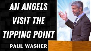 Paul Washer Sermons 2025 - An Angels Visit The Tipping Point