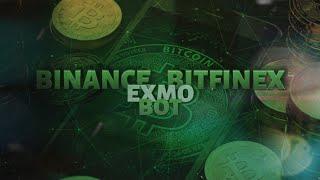 Binance / Bitfinex / Exmo Exchange Trading bot  Trading bot for multiple exchanges