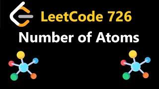 Number of Atoms - Leetcode 726 - Python