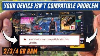 2/3/4 GB RAM Mobile Free Fire Max Your Device isn't Compatible | FF max device not compatible|