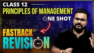 PRINCIPLES OF MANAGEMENT class 12 Business Studies ONE SHOT | chapter 2 bst