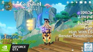 Genshin Impact 4.4: i5-8500 + GTX 1660 Super 1080p