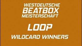 Wildcard Winner-Announcement | LOOP | West German Beatbox Championship 2023