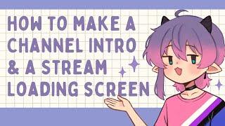 How to Make a Simple Vtuber Channel Intro and Stream Loading Screen using Canva Tutorial