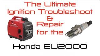 Honda EU2000i - Ultimate Ignition Troubleshooting and Repair