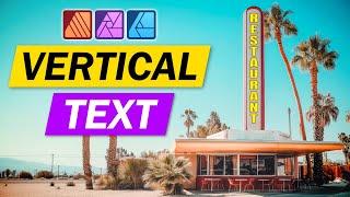 Vertical Text in Affinity Photo, Designer, and Publisher