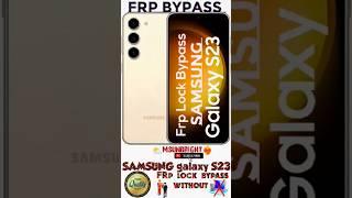 BOOM! Samsung S23/S23+/S23 Ultra FRP Bypass/Unlock Google Account |Android 13 2023 Method Revealed!"