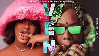 Ven - La Mas Doll  Yomel El Meloso (Video Oficil@mapanegromusiic @GoteraRecords