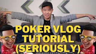 how to make a poker vlog